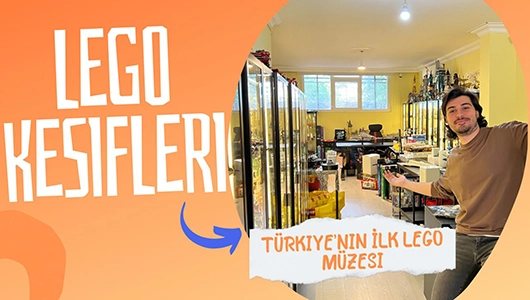 LEGO Keşifleri: Türkiye’nin İlk LEGO Müzesi