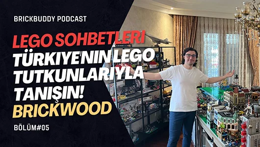 LEGO Sohbetleri Bölüm 5: Brickwood